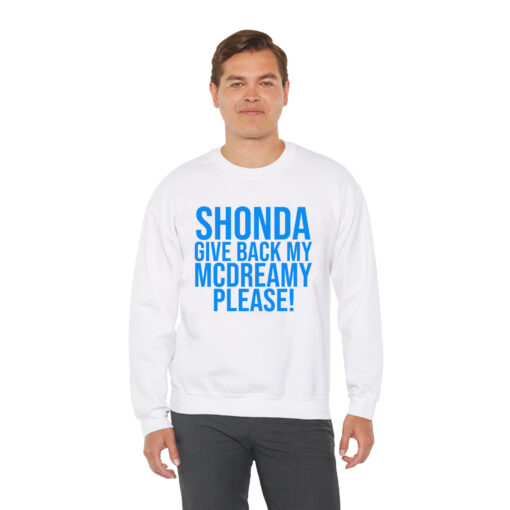 Shonda Give back my mcdreamy sweatshirt thd